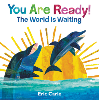 Hardcover You Are Ready!: The World Is Waiting Book