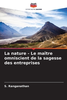 Paperback La nature - Le maître omniscient de la sagesse des entreprises [French] Book