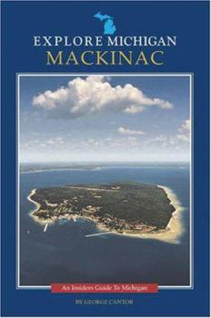 Paperback Explore Michigan--Mackinac Book