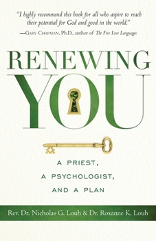 Paperback Renewing You: A Priest, a Psychologist, and a Plan Book