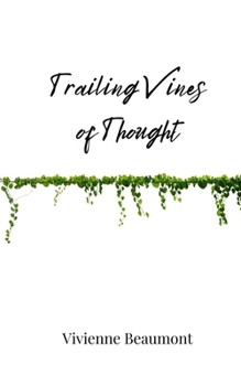 Trailing Vines of Thought