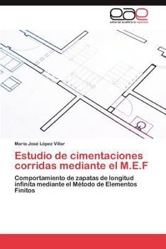 Paperback Estudio de cimentaciones corridas mediante el M.E.F [Spanish] Book