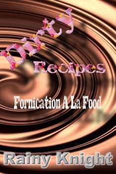 Paperback Dirty recipes: Fornication a la mode Book