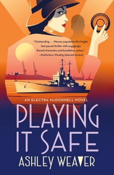 Paperback Playing It Safe: An Electra McDonnell Novel Book