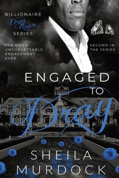 Paperback Engaged to Dray: Billionaire Dray Royce Series #2 Book
