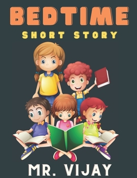 Paperback Bedtime Short Stories: 25 Best Kids Short Stories about Adventure or Magical Storys Book