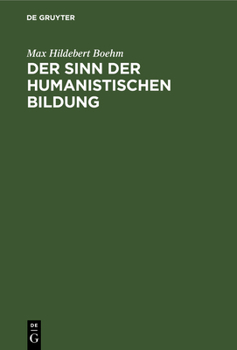 Hardcover Der Sinn Der Humanistischen Bildung [German] Book