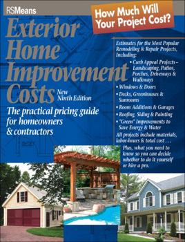 Paperback Exterior Home Improvement Costs: The Practical Pricing Guide for Homeowners & Contractors Book
