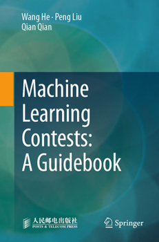 Paperback Machine Learning Contests: A Guidebook Book