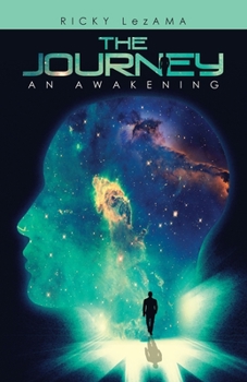 Paperback The Journey: An Awakening Book
