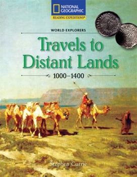 Paperback Travels to Distant Lands, 1000-1400 (Nonfiction Reading and Writing Workshops) Book