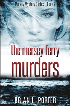Paperback The Mersey Ferry Murders (Mersey Murder Mysteries Book 9) Book