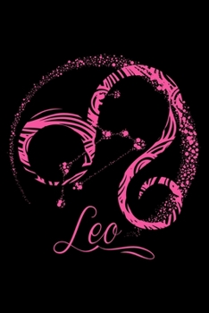 Journal: Pink Leo Zodiac Sign July August Birthday Gift Horoscope Black Lined Notebook Writing Diary - 120 Pages 6 x 9