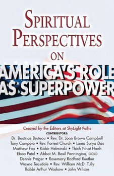 Paperback Spiritual Perspectives on America's Role as a Superpower Book