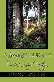Hardcover A Spiritual Journey Through Poetry With Marion Woods Book