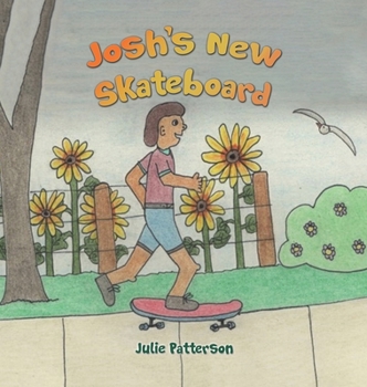 Hardcover Josh's New Skateboard Book