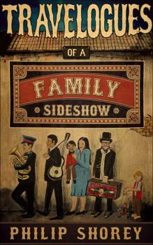 Paperback Travelogues of a Family Sideshow Book