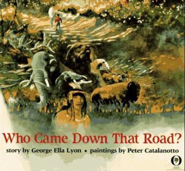 Paperback Who Came Down That Road? Book
