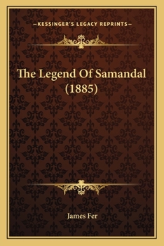 Paperback The Legend Of Samandal (1885) Book