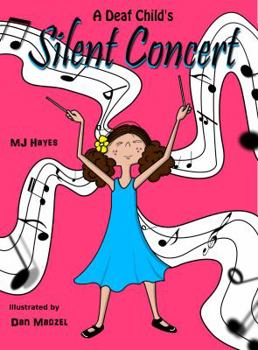 Paperback A Deaf Child's Silent Concert Book