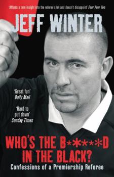 Paperback Who's the B*****d in the Black? Book