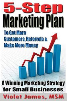 Paperback 5 Step Marketing Plan: A Sales and Marketing Strategy for Small Business Book