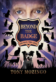 Paperback Beyond the Badge: One Man, Two Lives Book