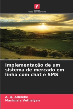Paperback Implementação de um sistema de mercado em linha com chat e SMS [Portuguese] Book