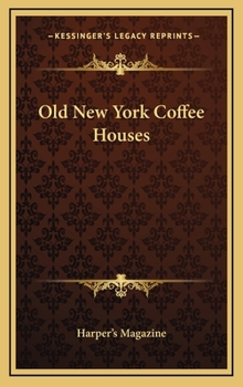 Hardcover Old New York Coffee Houses Book