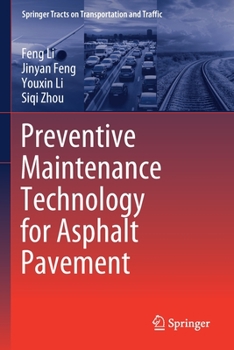 Paperback Preventive Maintenance Technology for Asphalt Pavement Book