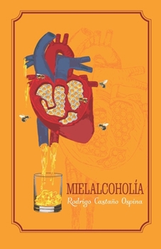 Paperback Mielalcoholía [Spanish] Book