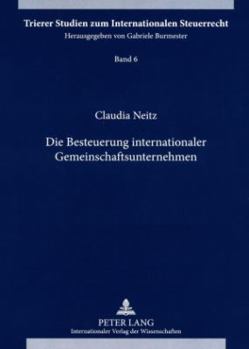 Paperback Die Besteuerung Internationaler Gemeinschaftsunternehmen [German] Book