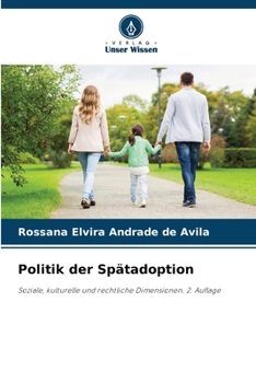 Politik der Spätadoption (German Edition)