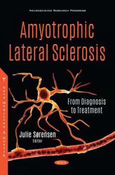 Paperback Amyotrophic Lateral Sclerosis: From Diagnosis to Treatment Book