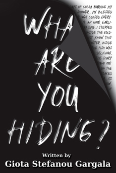 Paperback What Are You Hiding? Book