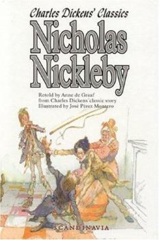 Nicholas Nickleby: Charles Dickens Classics