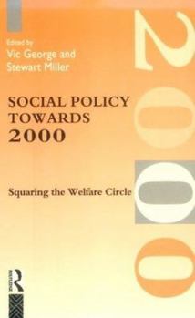 Paperback Social Policy Towards 2000: Squaring the Welfare Circle Book