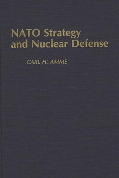 Hardcover NATO Strategy and Nuclear Defense Book