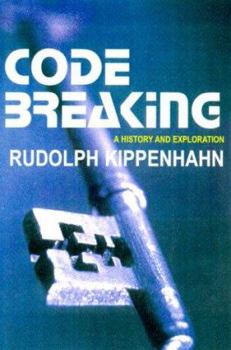 Hardcover Code Breaking: A History and Exploration Book