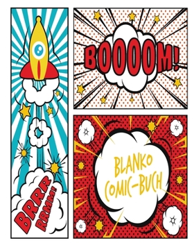 Paperback Blanko Comic Buch: Leeres Comicbuch zum selber zeichnen und selbsgestalten - Das kreative Geschenk f?r Kinder [German] Book