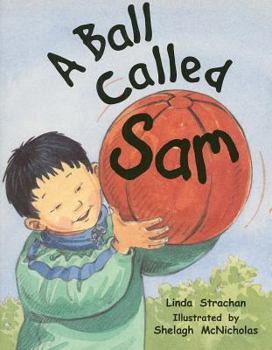 Paperback Rigby Literacy: Student Reader Grade 1 (Level 8) Ball Called Sam Book