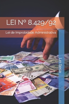 Paperback Lei N° 8.429/92: Lei de Improbidade Administrativa [Portuguese] Book
