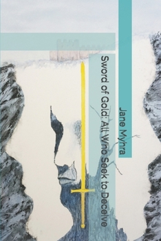 Paperback Sword of Gold: All Who Seek to Deceive Book