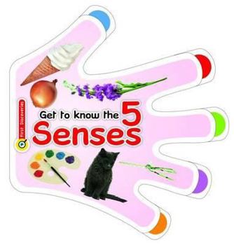 Hardcover Get to Know the 5 Senses. Book