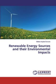 Paperback Renewable Energy Sources and their Environmental Impacts Book