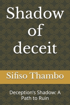 Paperback Shadow of deceit: Deception's Shadow: A Path to Ruin Book