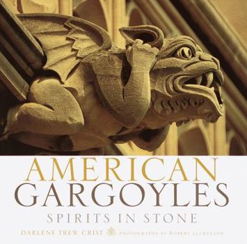 Hardcover American Gargoyles: Spirits in Stone Book