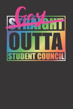 Paperback Straight Outta Student Council Gay Outta Parody For Lgbt Student Council Members Book