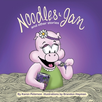 Paperback Noodles & Jam: And Other Stories Book