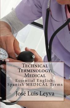 Paperback Technical Terminology: Medical: Essential English-Spanish Medical Terms Book